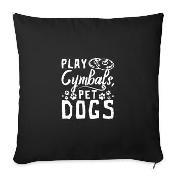 Dog owner play cymbals pet dogs - Sofa pillowcase 17,3'' x 17,3'' (45 x 45 cm) - black - Front