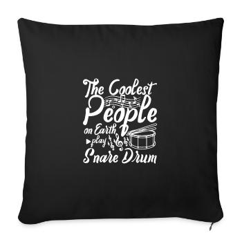 The coolest people on earth play snare drum - Sofa pillowcase 17,3'' x 17,3'' (45 x 45 cm) - black - Front