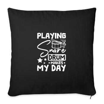 Jouer de la caisse claire fait ma journée - Housse de coussin décorative 45 x 45 cm - noir - Devant