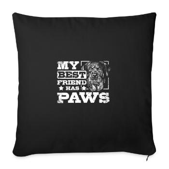 Pour le propriétaire d’un rottweiler, mon meilleur ami a des pattes - Housse de coussin décorative 45 x 45 cm - noir - Devant