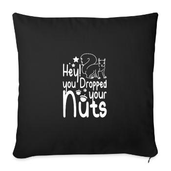 Funny Squirrel hey you dropped your nuts - Sofakissenbezug 45 x 45 cm - Schwarz - Vorne