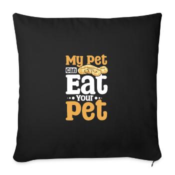 My pet can eat your pet ball python - Sofa pillowcase 17,3'' x 17,3'' (45 x 45 cm) - black - Front