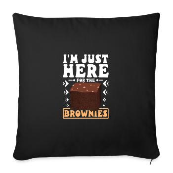 Je suis juste ici pour les Brownies - Housse de coussin décorative 45 x 45 cm - noir - Devant