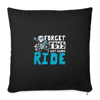 Enfants Oubliez les jouets Je veux juste faire de la moto tout-terrain - Housse de coussin décorative 45 x 45 cm - noir - Devant