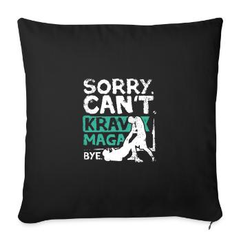 Désolé, je ne peux pas Krav maga au revoir. - Housse de coussin décorative 45 x 45 cm - noir - Devant