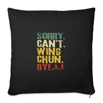 Désolé, je ne peux pas Wing chun Bye - Housse de coussin décorative 45 x 45 cm - noir - Devant