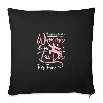 Ne sous-estimez jamais une femme qui fait du tai-chi - Housse de coussin décorative 45 x 45 cm - noir - Devant