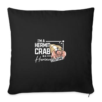 Je suis un bernard-l’ermite en costume humain - Housse de coussin décorative 45 x 45 cm - noir - Devant