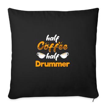 Moitié café Moitié batteur Drôle de batteur Humour - Housse de coussin décorative 45 x 45 cm - noir - Devant