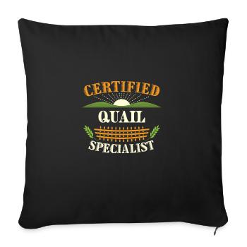 Certified Quail Specialist Farmer Funny Farming - Sofa pillowcase 17,3'' x 17,3'' (45 x 45 cm) - black - Front
