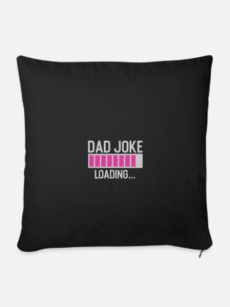 dad joke loading - Sofakissenbezug 45 x 45 cm - Schwarz