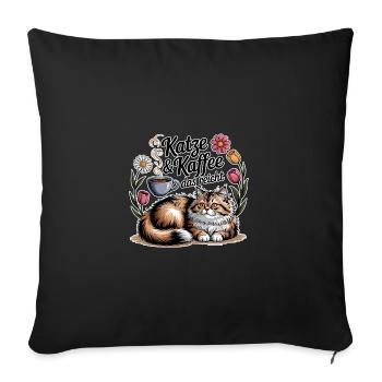 Katze und Kaffee ist alles was ich brauche - Sofakissenbezug 45 x 45 cm - Schwarz - Vorne