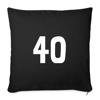 40. 40 YEARS. 40th ANNIVERSARY. 40TH ANNIVERSARY. - Sofa pillowcase 17,3'' x 17,3'' (45 x 45 cm) - black - Front
