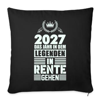 2027: Jahr der Legenden im Ruhestand - Sofakissenbezug 45 x 45 cm - Schwarz - Vorne