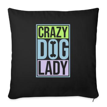 crazy dog lady quote - Sofa pillowcase 17,3'' x 17,3'' (45 x 45 cm) - black - Front
