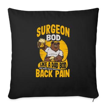 Surgeon Bod Like A Dad Bod Surgery Specialist - Sofa pillowcase 17,3'' x 17,3'' (45 x 45 cm) - black - Front