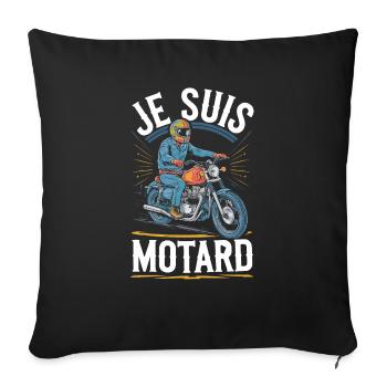 Je suis motard - Housse de coussin décorative 45 x 45 cm - noir - Devant