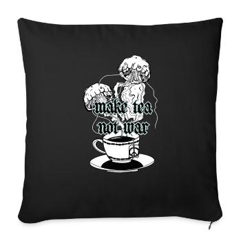 Tea // War // Peace // Illustration - Sofa pillowcase 17,3'' x 17,3'' (45 x 45 cm) - black - Front