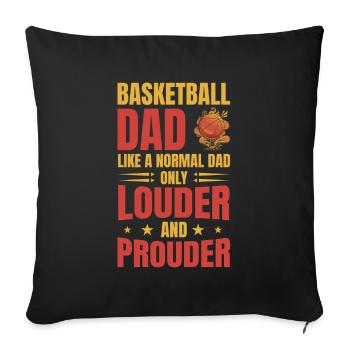 Basketball Dad Papa Vater Geschenkidee - Sofakissenbezug 45 x 45 cm - Schwarz - Vorne