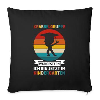 Kindergarten Anfang Kindergartenanfänger Geschenk - Sofakissenbezug 45 x 45 cm - Schwarz - Vorne
