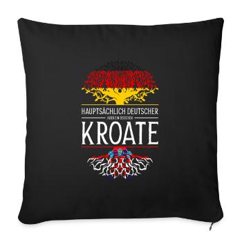 Deutscher Kroate Kroatien Geschenk - Sofakissenbezug 45 x 45 cm - Schwarz - Vorne