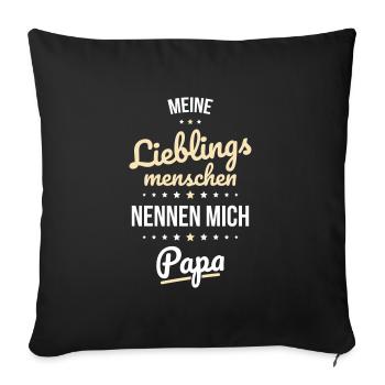 My favorite people call me Daddy Father's Day - Sofa pillowcase 17,3'' x 17,3'' (45 x 45 cm) - black - Front