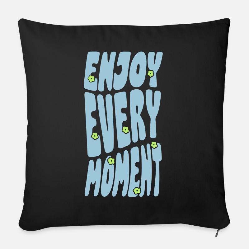 Enjoy Every Moment - Sofa pillowcase 17,3'' x 17,3'' (45 x 45 cm) - black
