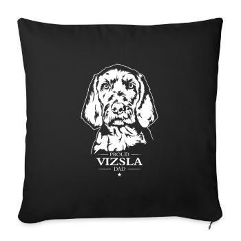 Vizsla Dad Dog Dog Wirehaired Vizsla Wilsigns - Sofa pillowcase 17,3'' x 17,3'' (45 x 45 cm) - black - Front