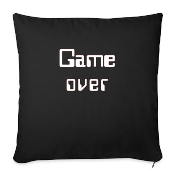 Game over - Sofakissenbezug 45 x 45 cm - Schwarz - Vorne
