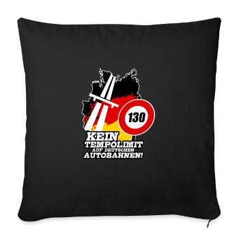 KEIN TEMPOLIMIT AUF DEUTSCHEN AUTOBAHNEN Geschenk - Sofakissenbezug 45 x 45 cm - Schwarz - Vorne