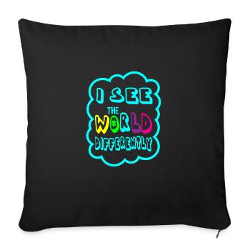 LE MONDE DE L'AUTISME EST DIFFÉRENT Cadeau pour les personnes autistes - Housse de coussin décorative 45 x 45 cm - noir - Devant
