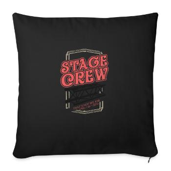 STAGE CREW CREW Show Geschenk Veranstaltungstechni - Sofakissenbezug 45 x 45 cm - Schwarz - Vorne