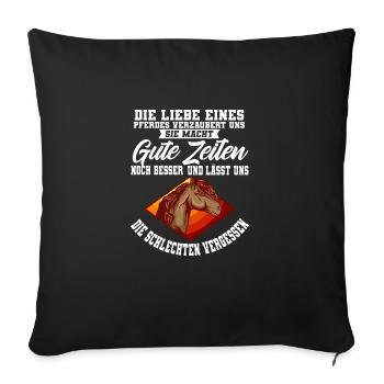 Pferde Spruch Pferdeliebhaber Pferdesprüche - Sofakissenbezug 45 x 45 cm - Schwarz - Vorne