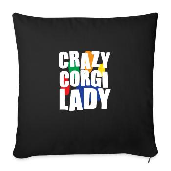 Crazy Corgi Dog Corgi Owner - Sofa pillowcase 17,3'' x 17,3'' (45 x 45 cm) - black - Front