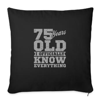 75 ANS VIEUX 75 anniversaire Grand-père Drôle - Housse de coussin décorative 45 x 45 cm - noir - Devant