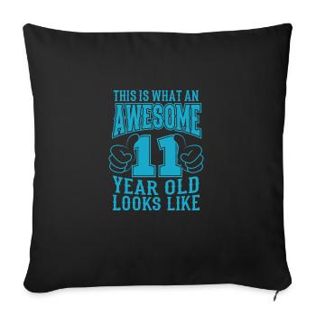 I AM 11 YEARS 11 birthday boys 11 years - Sofa pillowcase 17,3'' x 17,3'' (45 x 45 cm) - black - Front