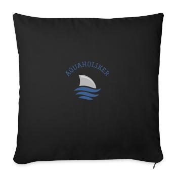 Schwimmen Spruch Lustig Aquaholiker - Sofakissenbezug 45 x 45 cm - Schwarz - Vorne