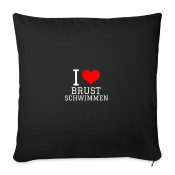 Schwimmen Spruch Lustig I Love Brustschwimmen - Sofakissenbezug 45 x 45 cm - Schwarz - Vorne