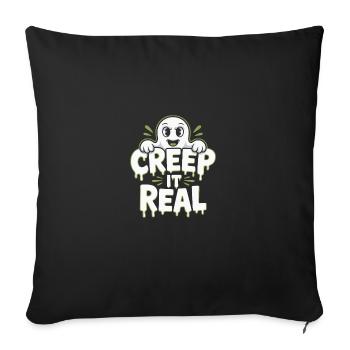 Creep It Real Halloween - Sofa pillowcase 17,3'' x 17,3'' (45 x 45 cm) - black - Front