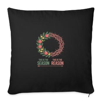 This Is The Season This Is The Reason Christmas - Sofa pillowcase 17,3'' x 17,3'' (45 x 45 cm) - black - Front