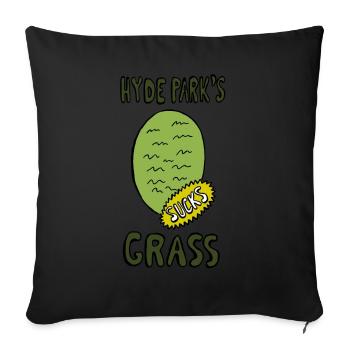 Hyde Park's Grass SUCK - Sofa pillowcase 17,3'' x 17,3'' (45 x 45 cm) - black - Front