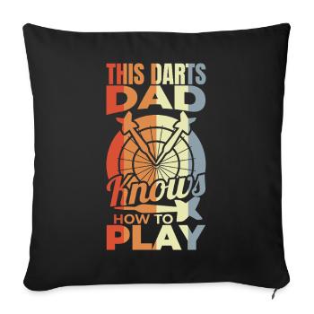 Darts player father - Sofa pillowcase 17,3'' x 17,3'' (45 x 45 cm) - black - Front