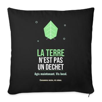 La Terre N'est Pas Un Déchet - Housse de coussin décorative 45 x 45 cm - noir - Devant