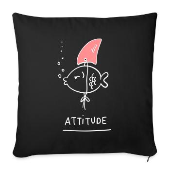 Attitude fish - Sofa pillowcase 17,3'' x 17,3'' (45 x 45 cm) - black - Front