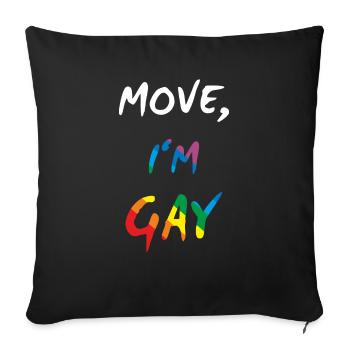 Move, I'm Gay - Gay Pride - Housse de coussin décorative 45 x 45 cm - noir - Devant