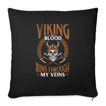 Vikings Scandinavian Viking Blood Runs Through My - Sofa pillowcase 17,3'' x 17,3'' (45 x 45 cm) - black - Front
