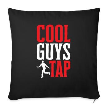 Tap Dance Teacher Tap Dancer Tap Dance - Sofa pillowcase 17,3'' x 17,3'' (45 x 45 cm) - black - Front