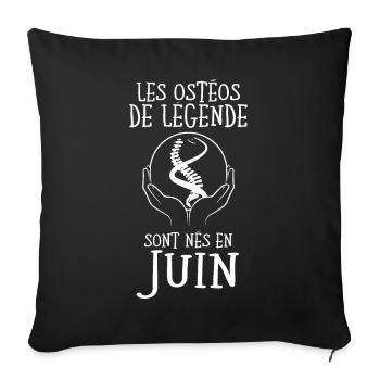 Ostéopathe Cadeau Juin Anniversaire Humour - Housse de coussin décorative 45 x 45 cm - noir - Devant