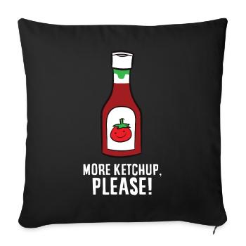 Ketchup - Plus de ketchup, s’il vous plaît ! - Housse de coussin décorative 45 x 45 cm - noir - Devant