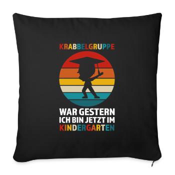 Kindergarten Anfang Kindergartenkind Geschenk - Sofakissenbezug 45 x 45 cm - Schwarz - Vorne